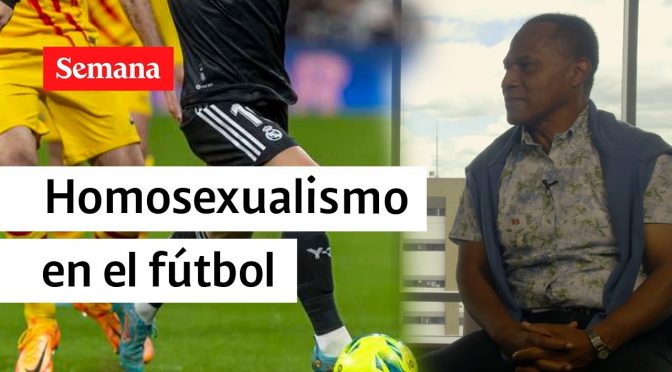 ¿Qué piensa Willington Ortiz del homosexualismo en el fútbol? | Semana Noticias