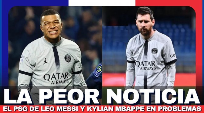Leo Messi y Kylian Mbappe recibieron LA PEOR NOTICIA 😱 | ¿Qué hará el PSG ahora?