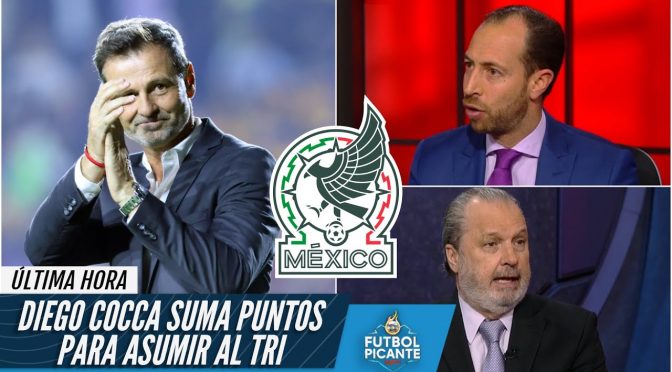BOMBAZO Diego Cocca TOMA FUERZA para ser el nuevo técnico de la selección mexicana | Futbol Picante