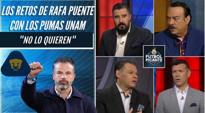 LIGA MX Rafa Puente Jr NO ES QUERIDO por la afición de Pumas UNAM. ¿Los convencerá? | Futbol Picante