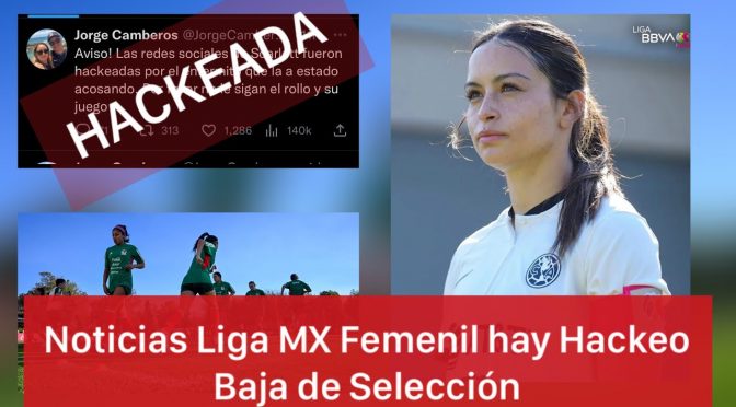 🚨HACKEAN jugadora de América Femenil por ACOS0 | BAJA de última hora en Selección Mexicana Femenil