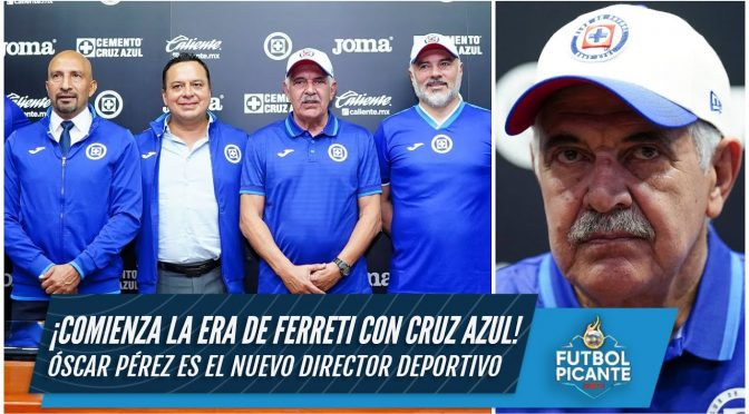 OFICIAL Tuca Ferretti, presentado como nuevo técnico de CRUZ AZUL: Hay potencial | Futbol Picante