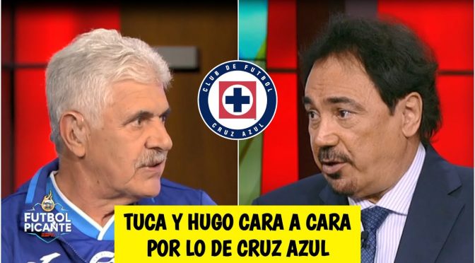 TUCA FERRETTI Y HUGO SÁNCHEZ frente a frente después de lo que pasó con Cruz Azul | Futbol Picante